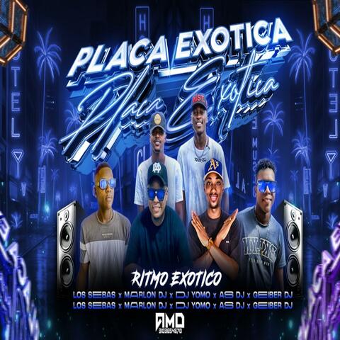 Placa Exotica (feat. Marlon Dj, el ass Dj, los sebas & Yomo)