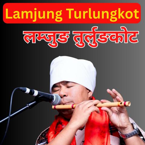 Lamjung Turlungkot Nepali Folk Music