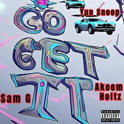 Go Get It (feat. Akeem Holtz & Sam G)
