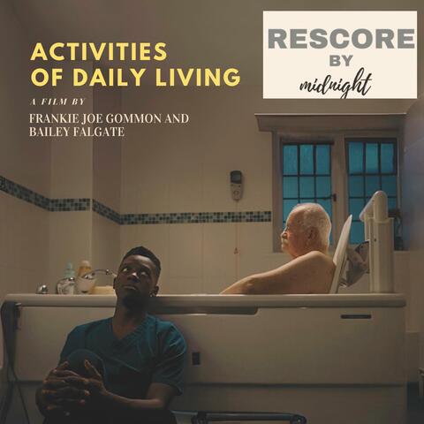 Activities of Daily Living Re-score