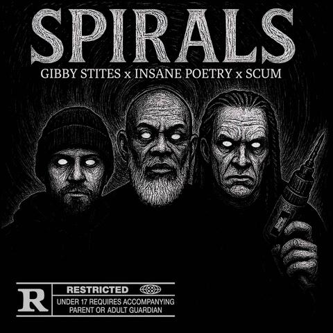 Spirals (feat. Insane Poetry & SCUM)