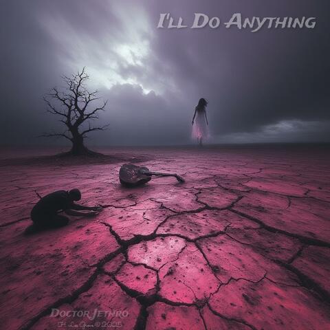 I'll Do Anything