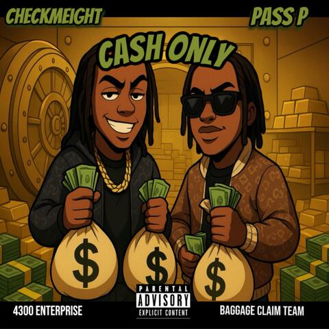 Cash Only (feat. Pass P)