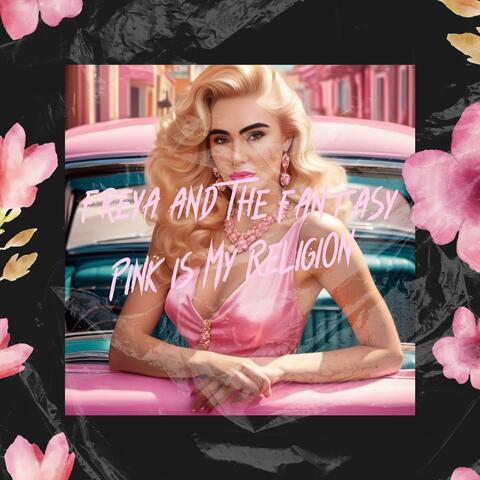 Pink Is My Religion