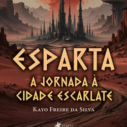 Trilha: ESPARTA 1 - A Jornada à Cidade Escarlate