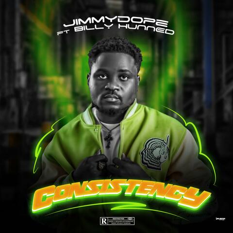 Consistency (feat. Billy Hunned)