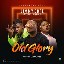 Old Glory (feat. Seyi Vibez & Otega)