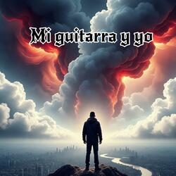 Mi guitarra y yo