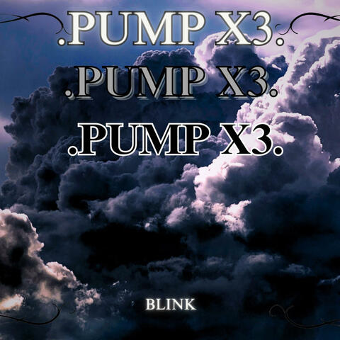 Pump 3x