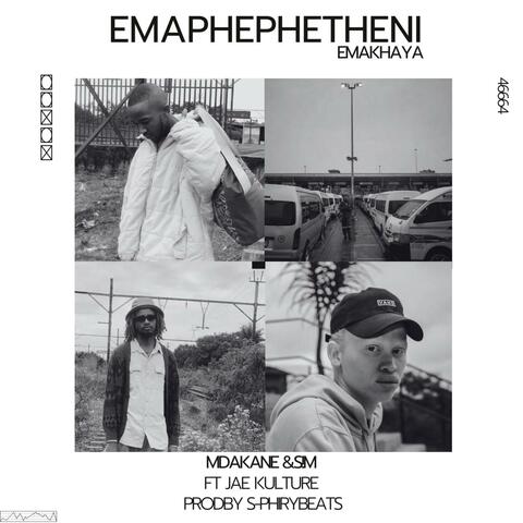 Emaphephetheni (Emakhaya) (feat. Mdakane, Jae Kulture & S-phirybeats) [Radio Edit]