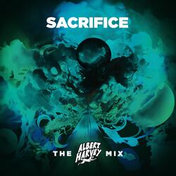 Sacrifice The Albert Harvey Mix