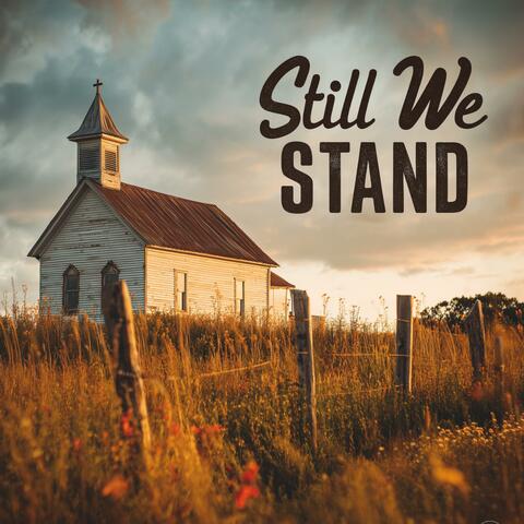 Still We Stand