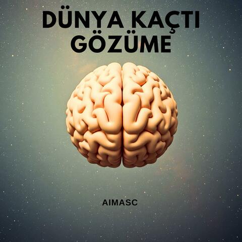 Dünya Kaçtı Gözüme