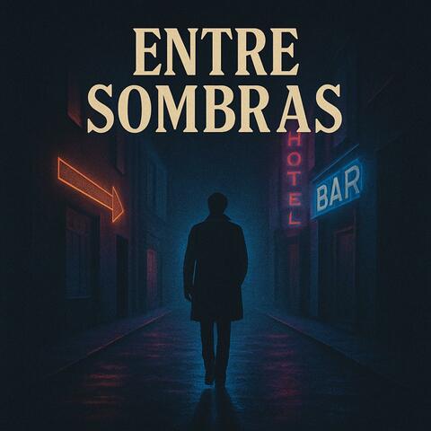 Entre Sombras
