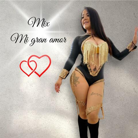 Mix Mi gran amor