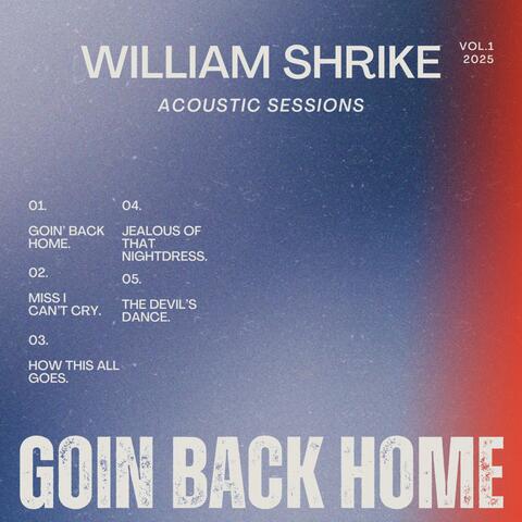 Goin' Back Home (The Acoustic Sessions)