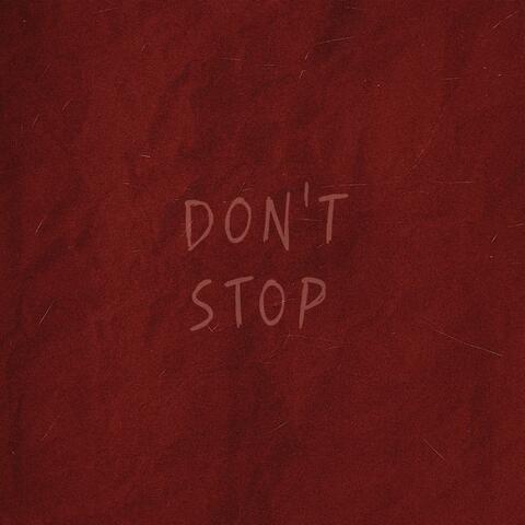 Don't Stop