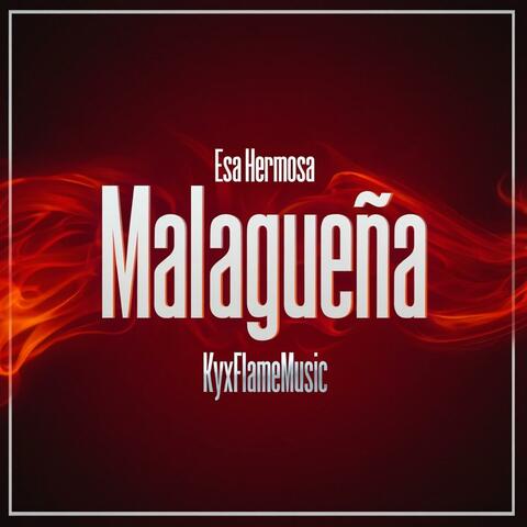 Esa Hermosa Malagueña