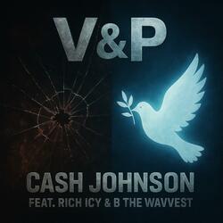 V&P (feat. Rich icy & B the waviest)