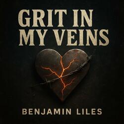 Grit in My Veins