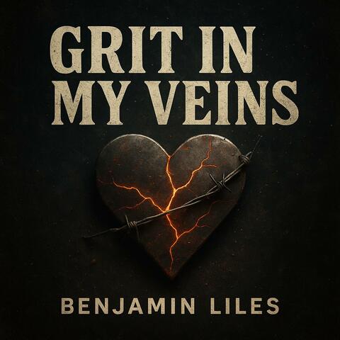 Grit in My Veins