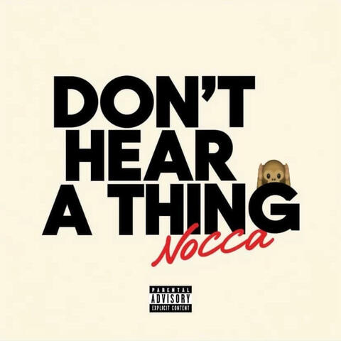 Don't hear a thing