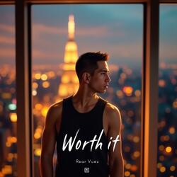 Worth It (feat. Jasper Red & Elvis Lopez)