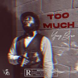 Too Much