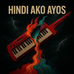 Hindi Ako Ayos