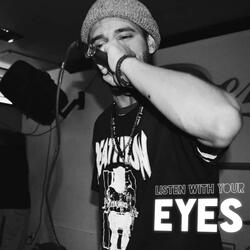Listen With Your Eyes