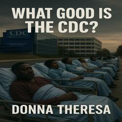 What Good is the CDC?