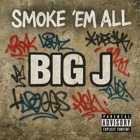 Smoke Em All