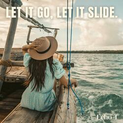 Let It Go, Let It Slide