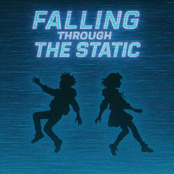 Falling through the static