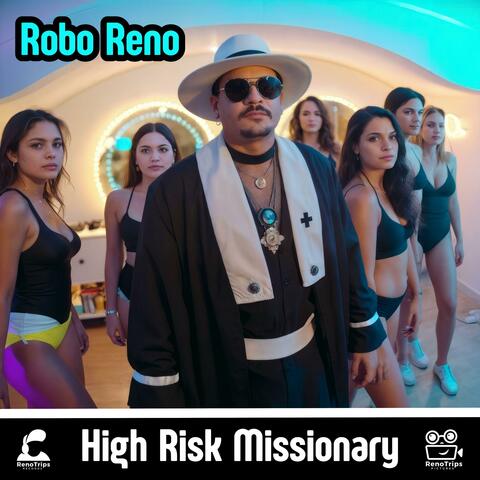 High Risk Missionary