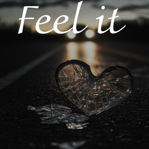 Feel it