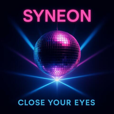 Close your eyes