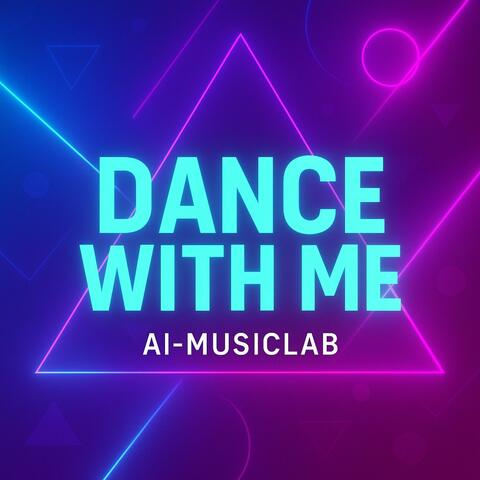 Dance with Me