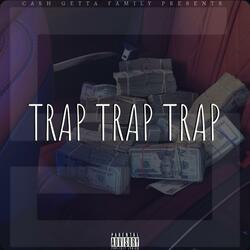 Trap Trap Trap