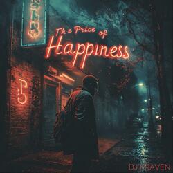 The Price of Happiness