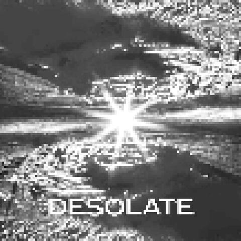 DESOLATE