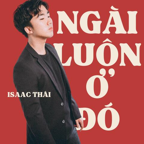 Ngài Luôn Ở Đó