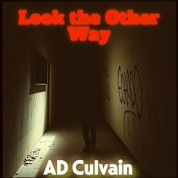 Look the Other Way