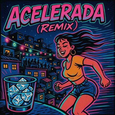 ACELERADA (Remix)