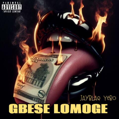 GBESE LOMOGE (feat. Geh Geh)