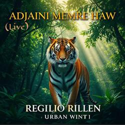 Adjaini Memre Haw (Live Version)