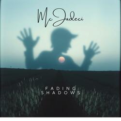 Fading Shadows