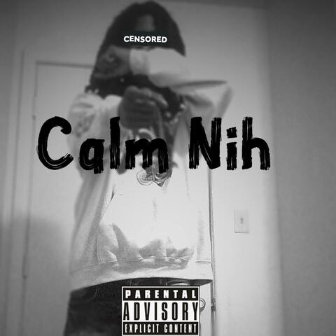 Calm Nih