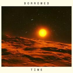 Borrowed Time (Instrumental)