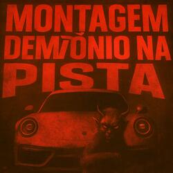 Montagem Demônio na Pista
